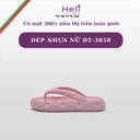 DÉP NHỰA NỮ HELI DT-3858